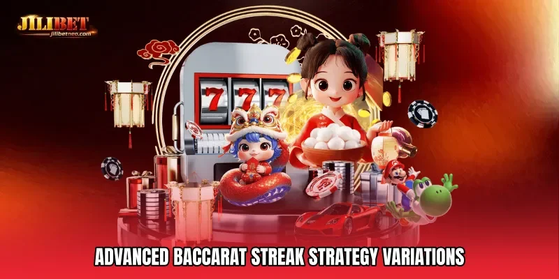 Advanced Baccarat Streak Strategy Variations