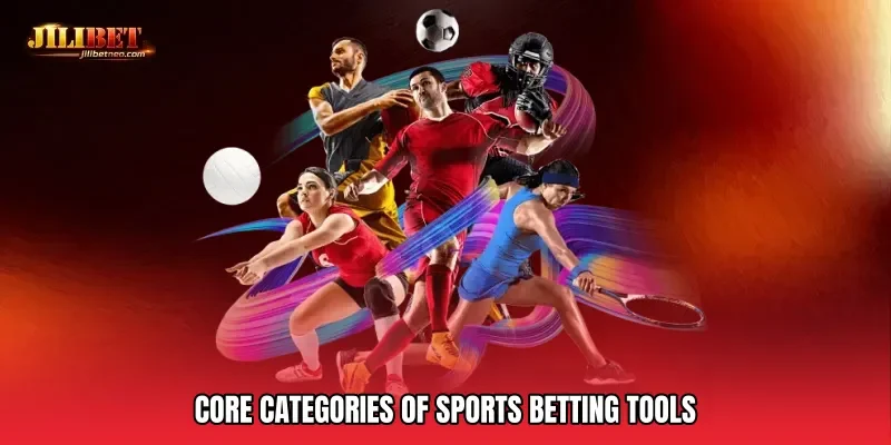 Core Categories Of Sports Betting Tools