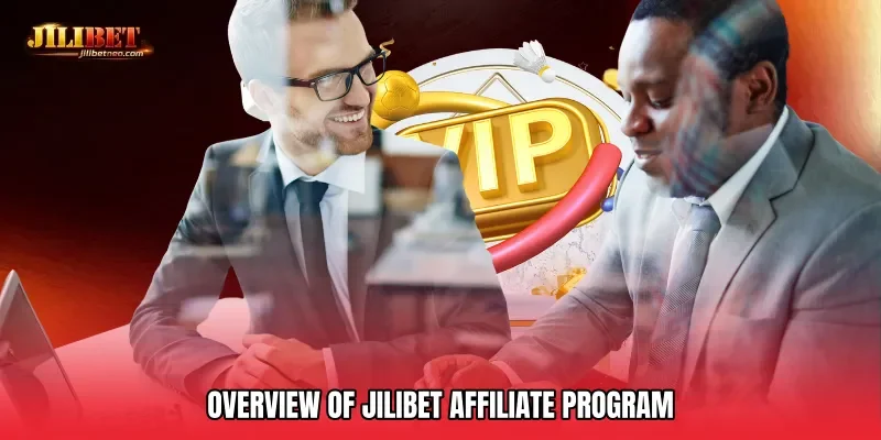 Overview of JILIBET Affiliate Program