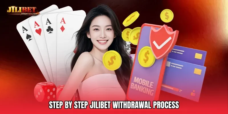 Step by Step JILIBET Withdrawal Process