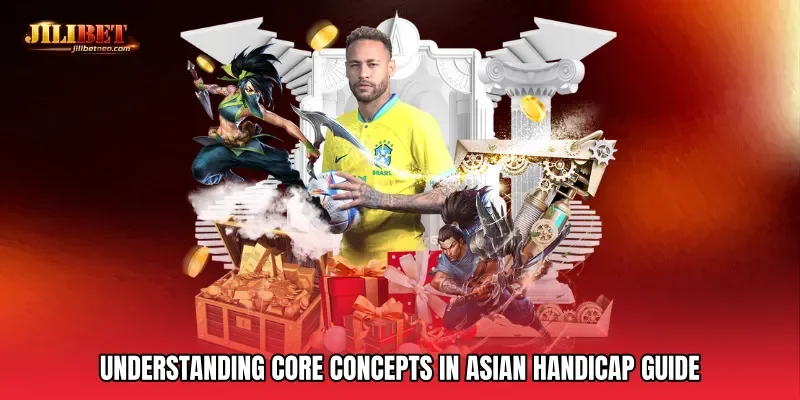 Understanding Core Concepts In Asian Handicap Guide