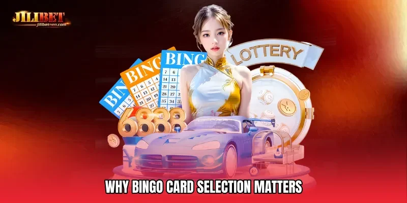 Why Bingo card selection Matters
